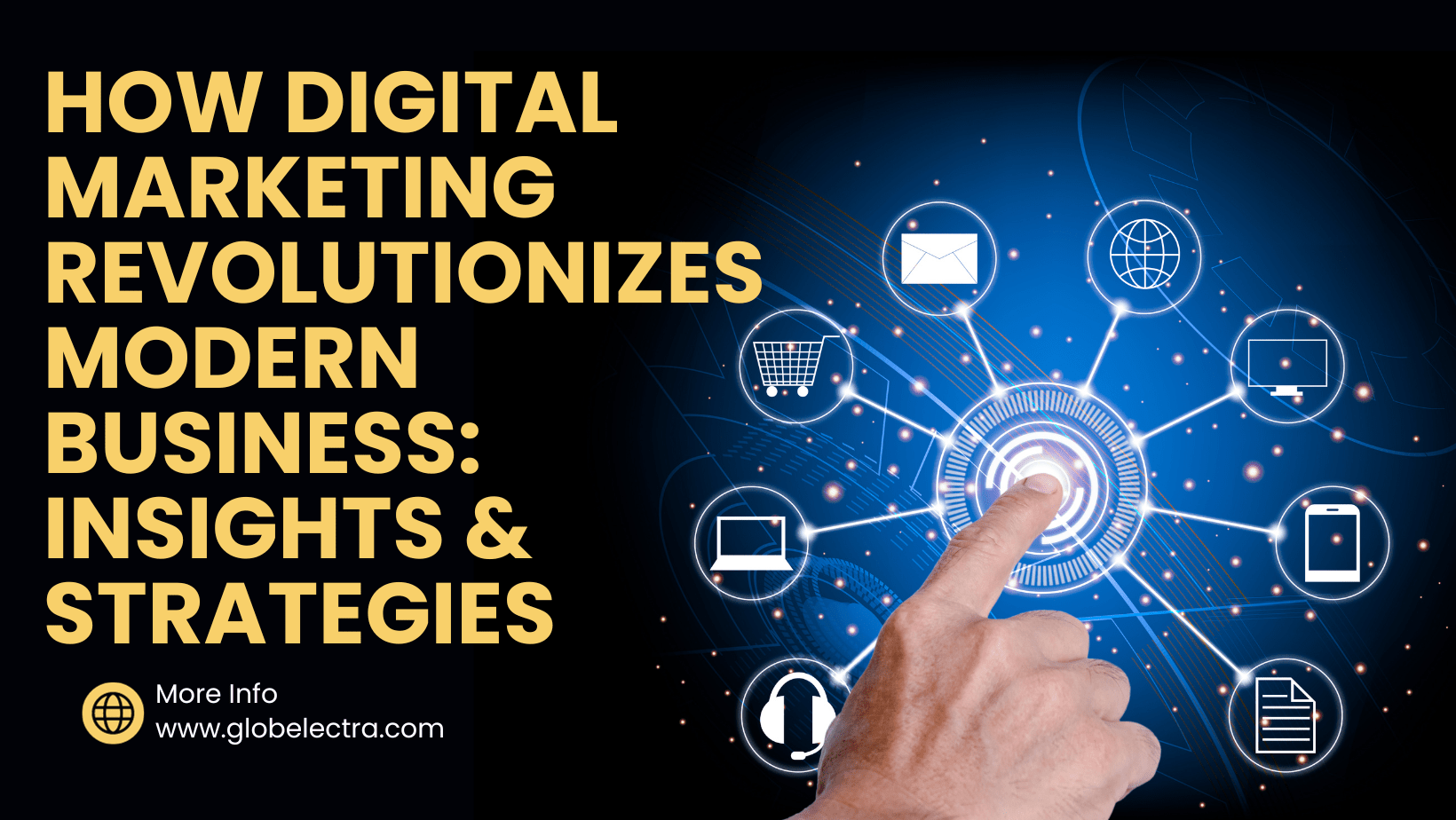 How Digital Marketing Revolutionizes Modern Business: Insights and Strategies