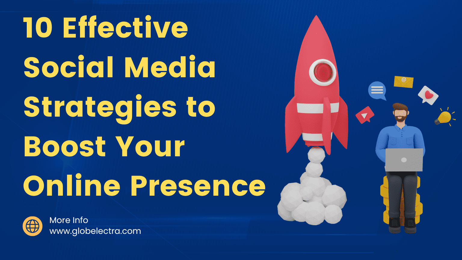 10 Effective Social Media Strategies to Boost Your Online Presence
