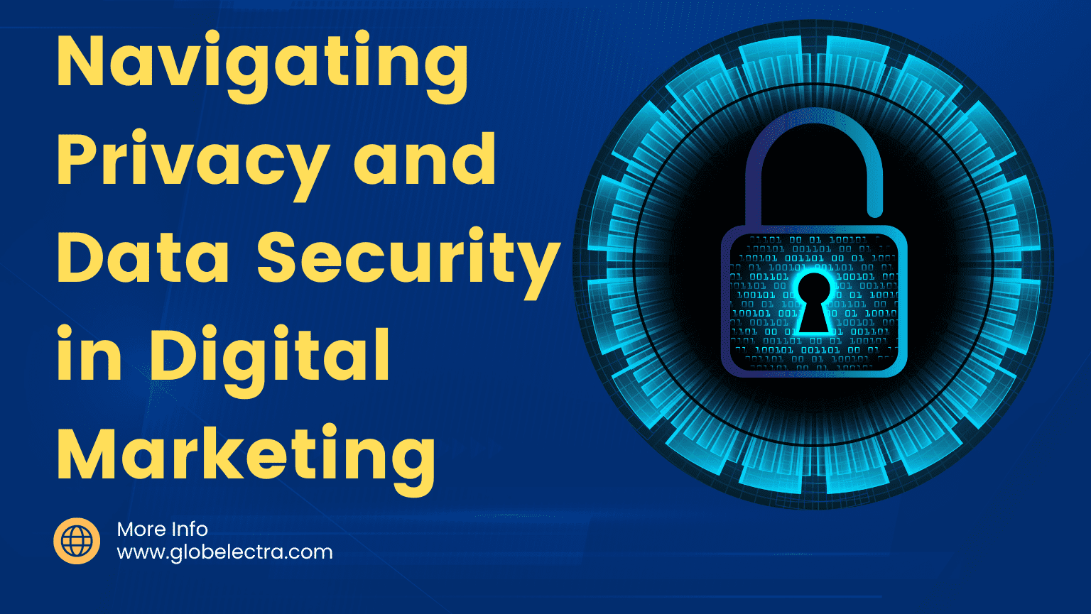 Navigating Privacy and Data Security in Digital Marketing