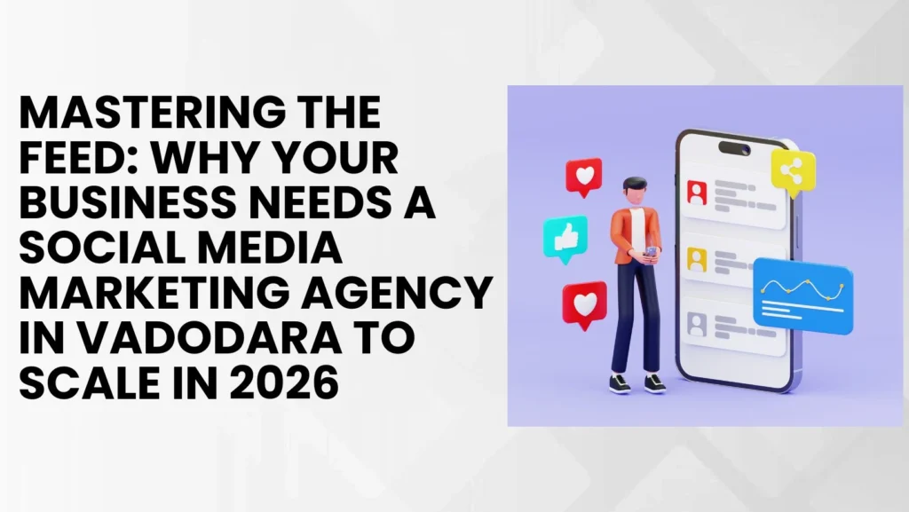 Social Media Marketing Agency in vadodara